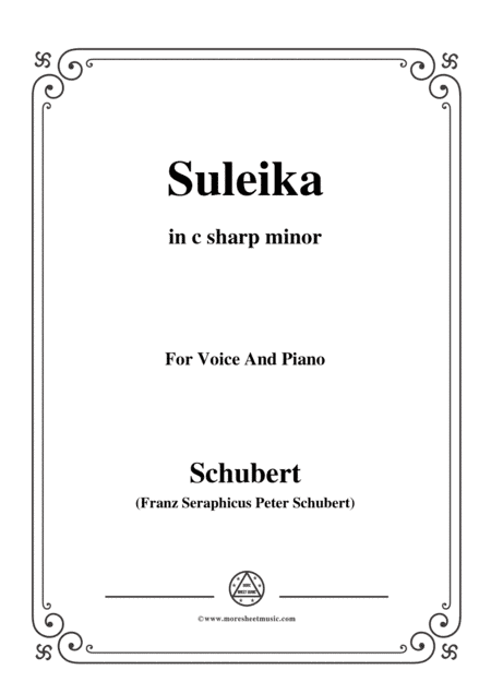 Schubert-Suleika(Suleika I),Op.14 No.1,in c sharp minor,for Voice&Piano (arr. MSM)