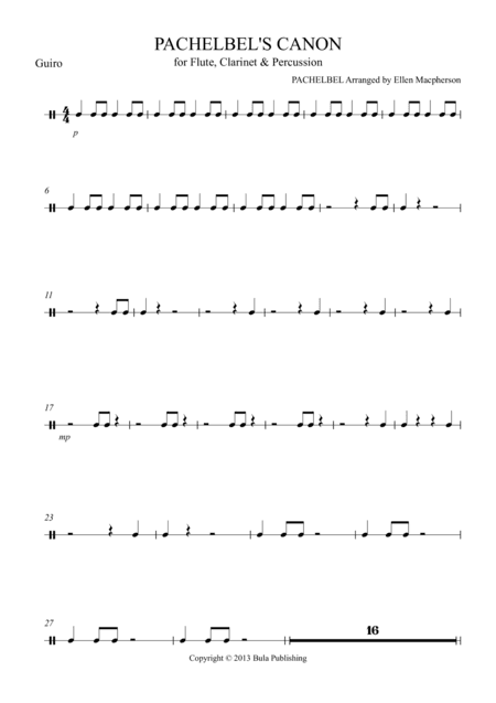 pachelbel's Cannon - for Flute, Clarinet & Percussion - PERCUSSION 2 - GUIRO part (arr. Ellen Macpherson)