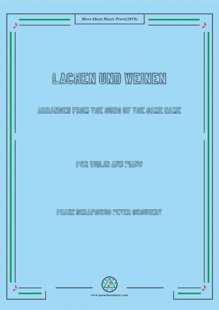 Schubert-Lachen und Weinen,for Violin and Piano (arr. MSM)