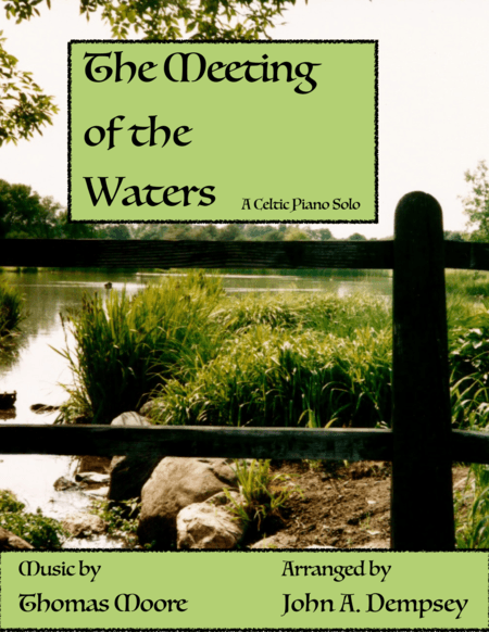 The Meeting of the Waters (Celtic Piano) (arr. John A. Dempsey)