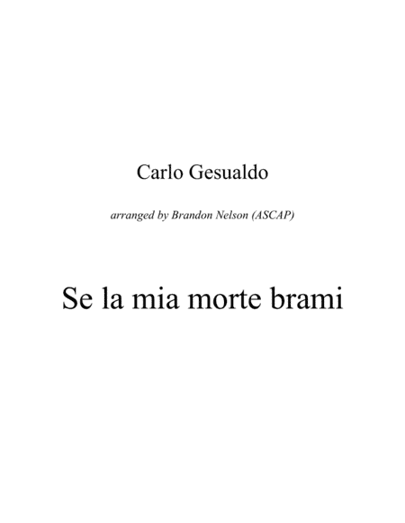 Se la mia morte brami (for brass quintet) (arr. Brandon Nelson)
