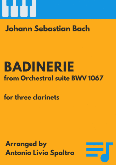 Badinerie (J.S. Bach) for Clarinet trio (arr. Antonio Livio Spaltro)