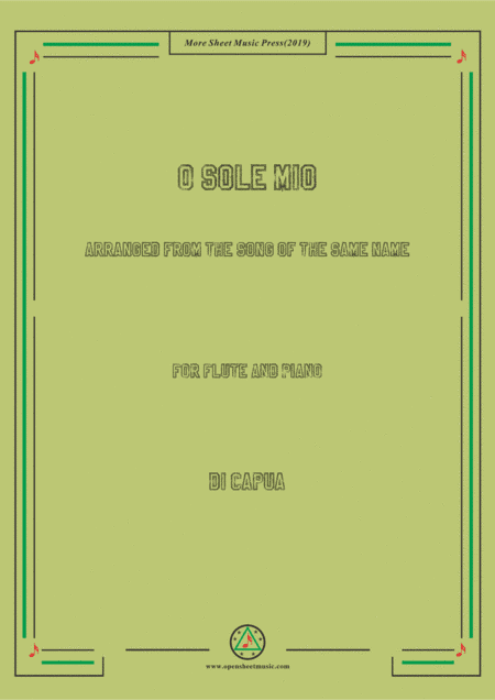 Di Capua-O sole mio, for Flute and Piano (arr. MSM)