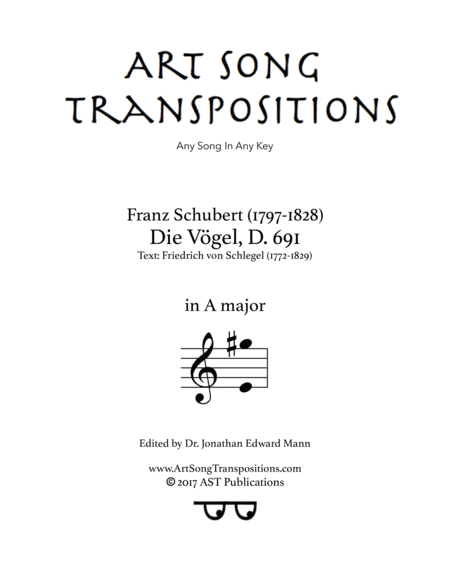 SCHUBERT: Die Vögel, D. 691 (transposed to A major) (arr. ArtSongTranspositions.com)