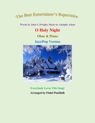 "O Holy Night" for Oboe and Piano-Jazz/Pop Version (arr. Fishel Pustilnik)