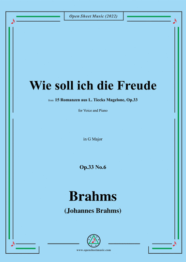 Brahms-Wie soll ich die Freude,Op.33 No.6 in G Major (arr. Open Cloud)