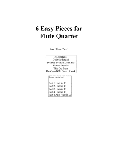 6 Easy Pieces for Flute Quartet (arr. Tim Curd)