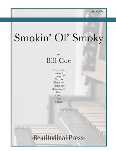 Smokin' Ol' Smoky (arr. Bill Coe)