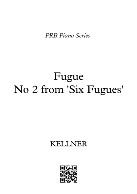PRB Piano Series - Fugue No 2 from 'Six Fugues' (Kellner) (arr. PRB Music)