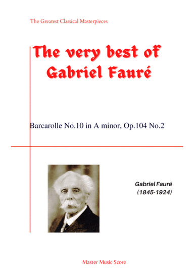 Faure-Barcarolle No.10 in A minor, Op.104 No.2 (arr. MPS)