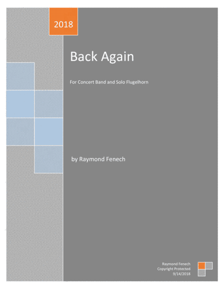 "Back Again" For Solo Flugelhorn and Concert Band - Intermediate Level
