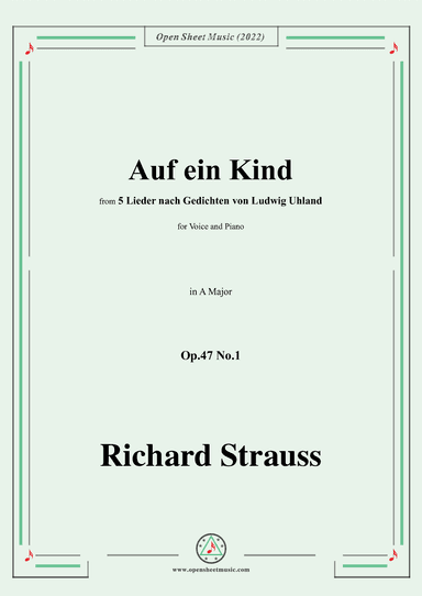 Richard Strauss-Auf ein Kind,in A Major,Op.47 No.1 (arr. OSM Press)