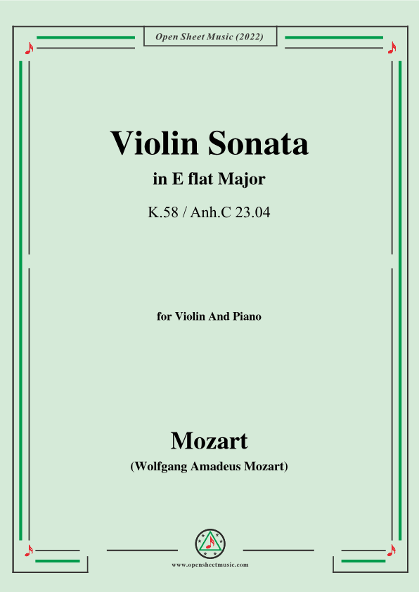 Mozart-Violin Sonata in E flat Major,K.58/Anh.C 23.04,for Violin&Piano (arr. OSM Press)