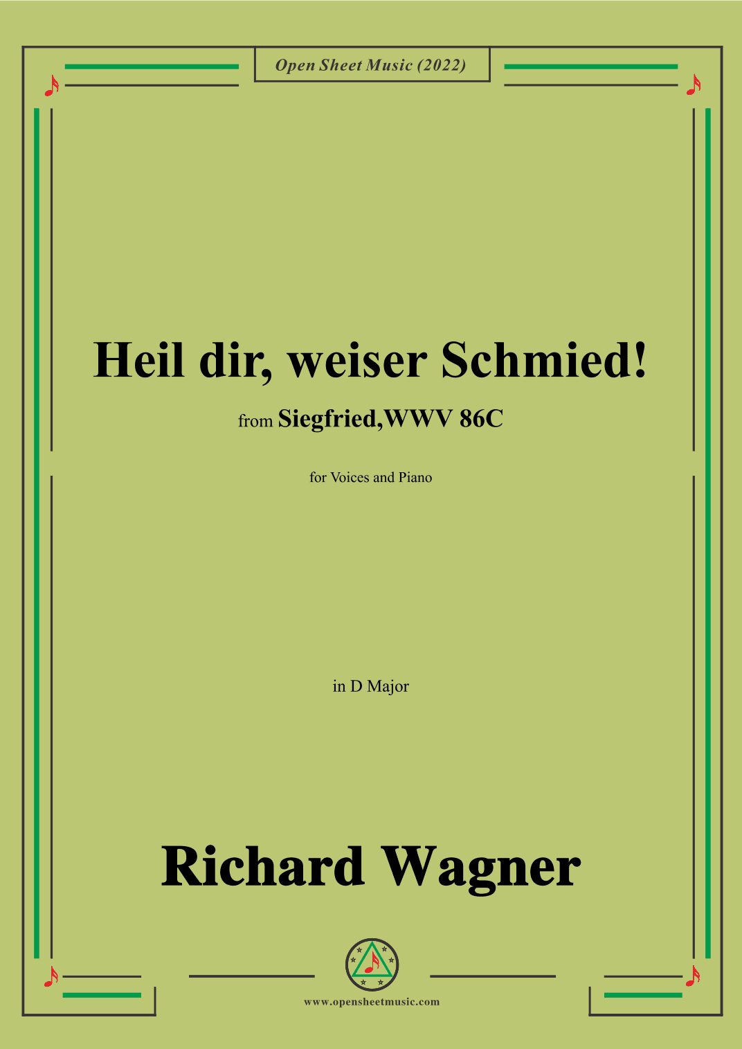 R. Wagner-Heil dir,weiser Schmied!,in D Major,from 'Siegfried,WWV 86C' (arr. OSM Press)