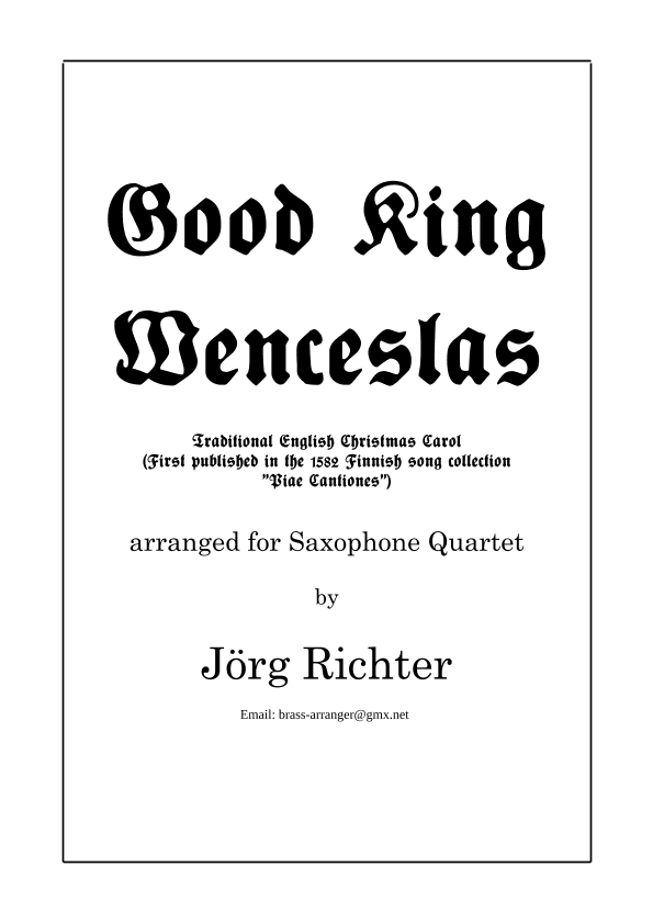 Good King Wenceslas for Saxophone Quartet (arr. Jörg Richter)