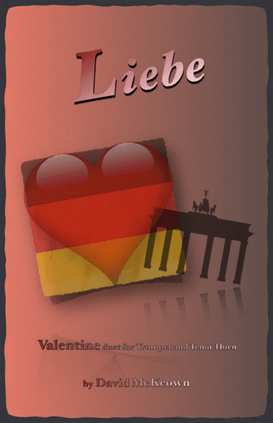 Liebe, (German for Love), Trumpet and Tenor Horn Duet