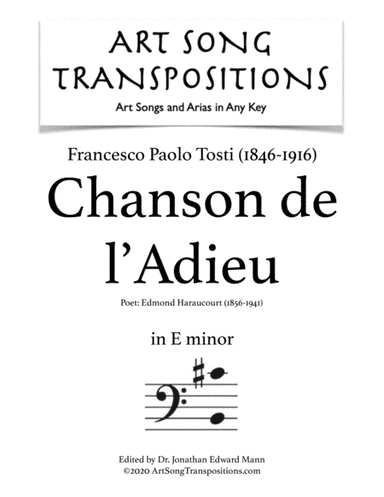 TOSTI: Chanson de l'Adieu (transposed to E minor, bass clef) (arr. ArtSongTranspositions.com)