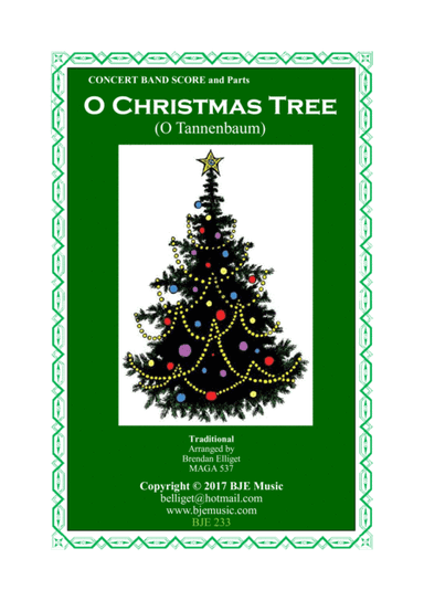 O Christmas Tree ( O Tan?nba?m) - Concert Band Score and Parts PDF (arr. Brendan Elliget MAGA 537)