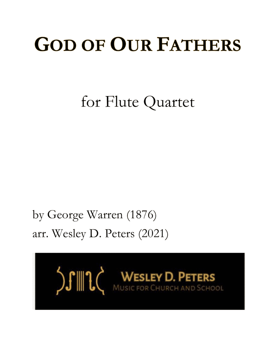 God of Our Fathers (Flute Quartet) (arr. Wesley D. Peters)