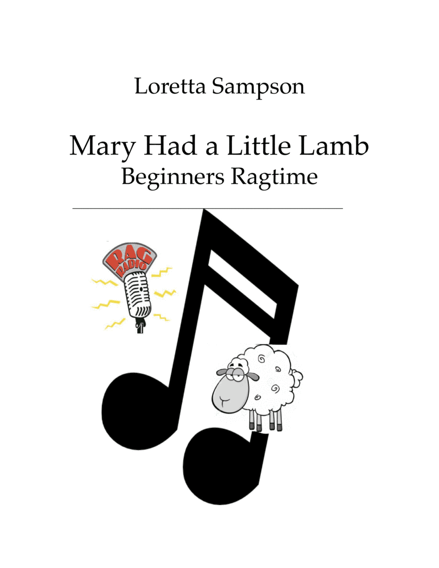 Mary had a Little Lamb - Beginners Ragtime (arr. Loretta Sampson)