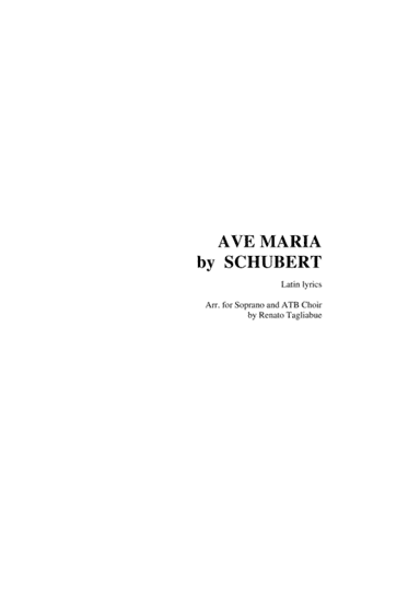 AVE MARIA by SCHUBERT - Arr. for Soprano (or Tenor), ATB Choir and Piano - Latin Lyrics (arr. Renato Tagliabue)