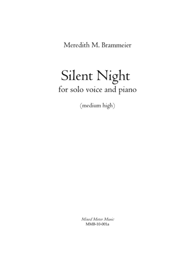 Silent Night for medium high voice and piano (arr. Meredith Brammeier)