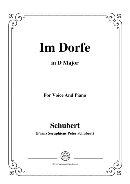 Schubert-Im Dorfe,in D Major,Op.89 No.17,for Voice and Piano (arr. MSM)