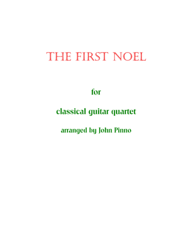 The First Noel (classical guitar quartet) (arr. John Pinno)