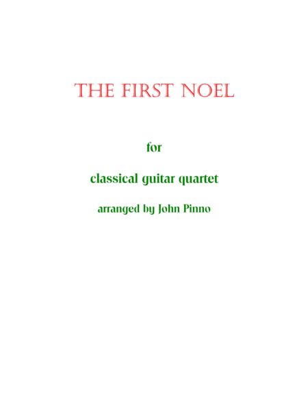 The First Noel (classical guitar quartet) (arr. John Pinno)