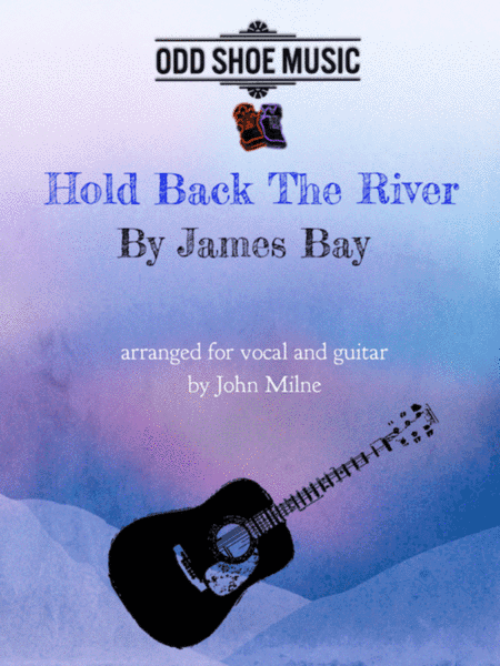 Hold Back The River (arr. John Milne)