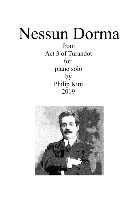 Nessun Dorma from Turandot for piano solo (arr. Philip Kim)