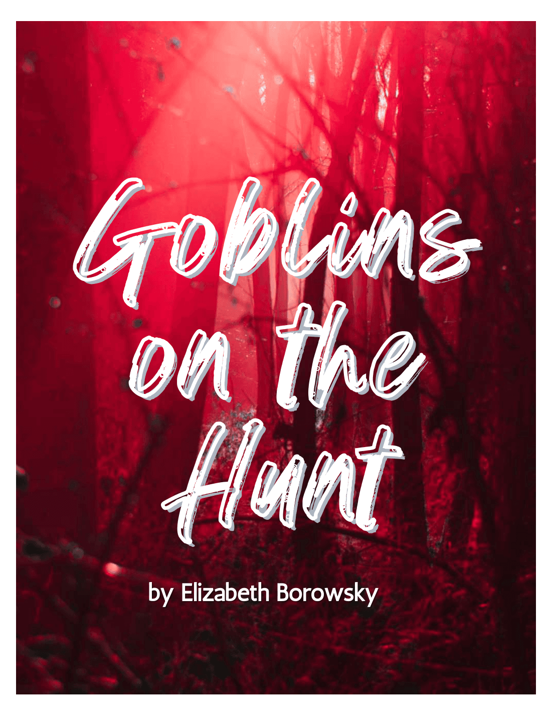 Goblins on the Hunt