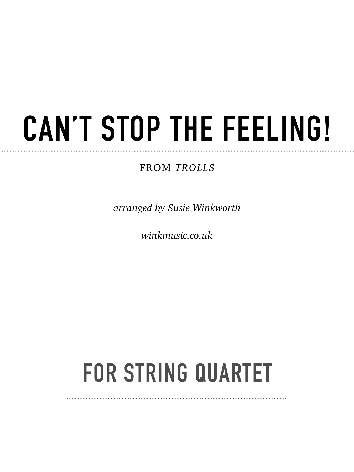 Can't Stop The Feeling! (arr. Susie Winkworth winkmusic.co.uk)
