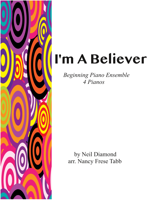 I'm A Believer (arr. Nancy Frese Tabb)