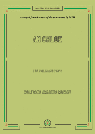 Mozart-An Chloe, for Violin and Piano (arr. MSM)
