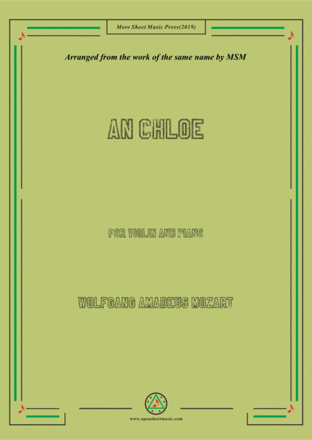 Mozart-An Chloe, for Violin and Piano (arr. MSM)