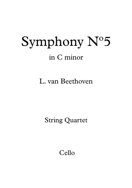 Symphony 5th - L. van Beethoven - For String Quartet (Full Score and Parts) (arr. Daniel de la Rosa Oliva)