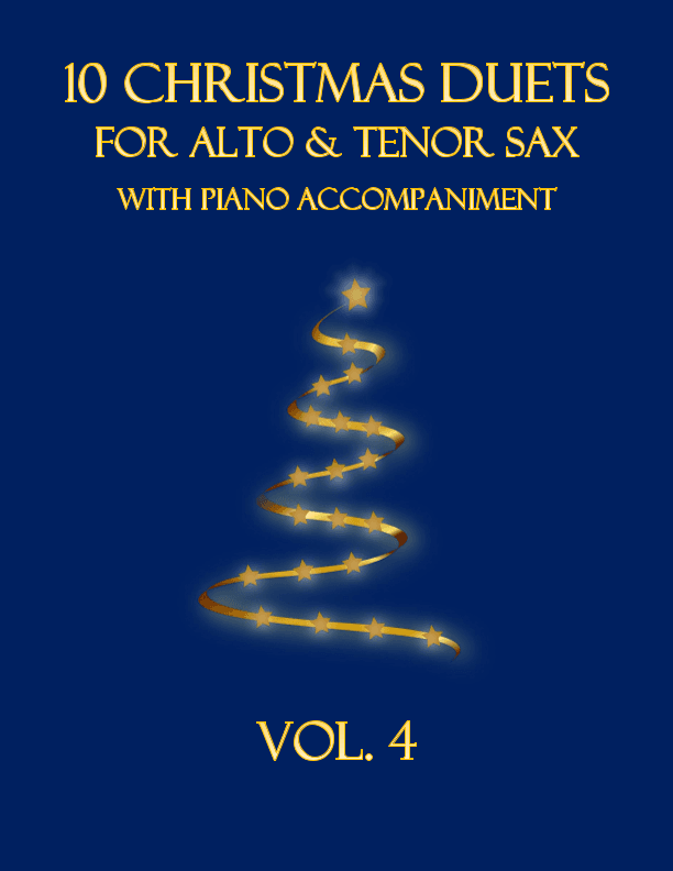 10 Christmas Duets for Alto and Tenor Sax with Piano Accompaniment (Vol. 4) (arr. B. C. Dockery)