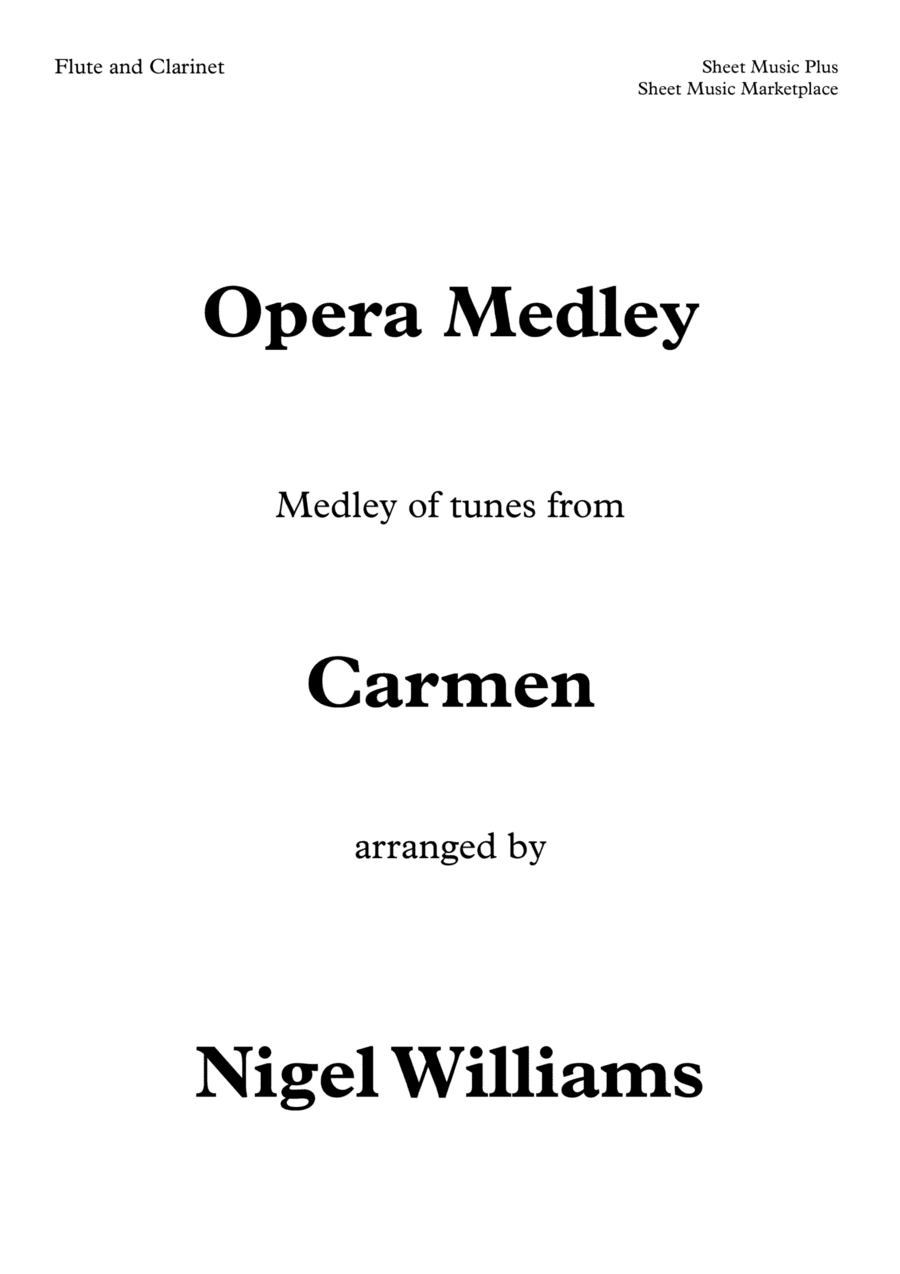 Carmen, Opera Medley, Duet for Flute and Clarinet (arr. Nigel Williams)
