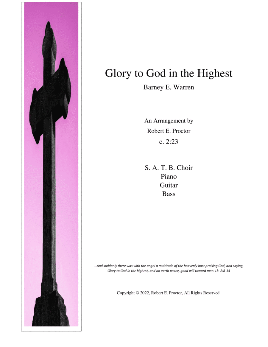 Glory to God in the Highest for SATB Choir and Accompaniment (arr. Robert E. Proctor)