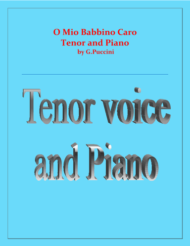 O Mio Babbino Caro - G.Puccini - Tenor voice and Piano (arr. Raymond Fenech)