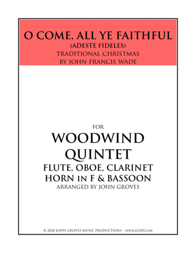 O Come, All Ye Faithful (Adeste Fideles) - Woodwind Quintet (arr. John Groves)
