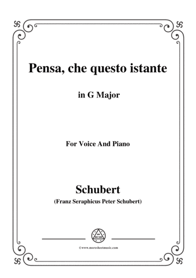Schubert-Pensa,che questo istante,in G Major,for Voice&Piano (arr. MSM)