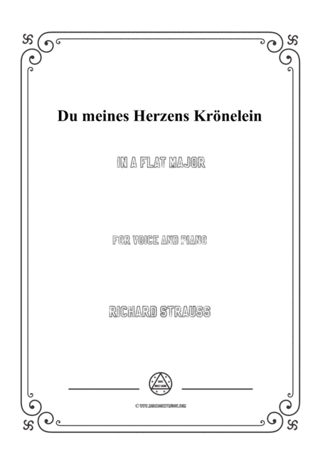 Richard Strauss-Du meines Herzens Krönelein in A flat Major,for Voice and Piano (arr. MSM)