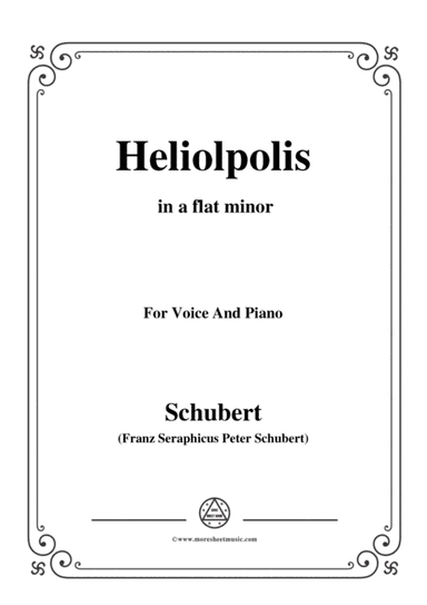 Schubert-Heliopolis,from Heliopolis I,D.753,in a flat minor,for Voice&Piano (arr. MSM)
