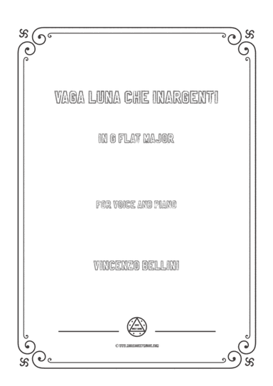 Bellini-Vaga luna che inargenti in G flat Major,for voice and piano (arr. MSM)