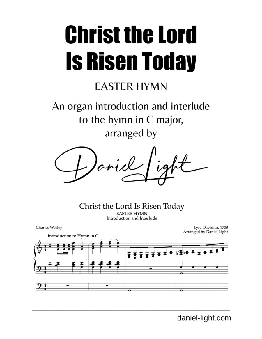 Christ the Lord Is Risen Today, EASTER HYMN (Organ Intro & Interlude) (arr. Daniel Light)