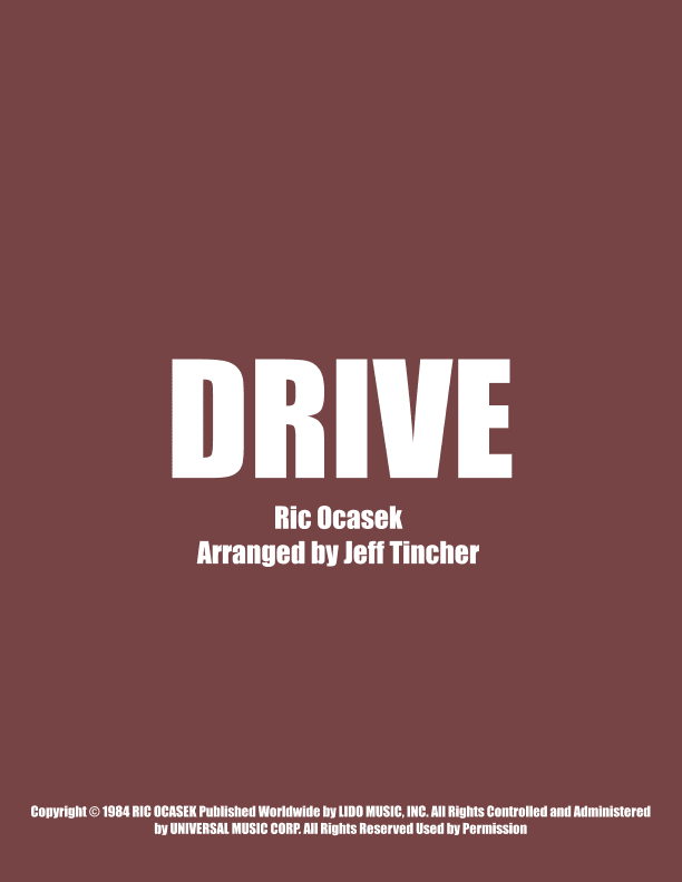 Drive (arr. Jeff Tincher)