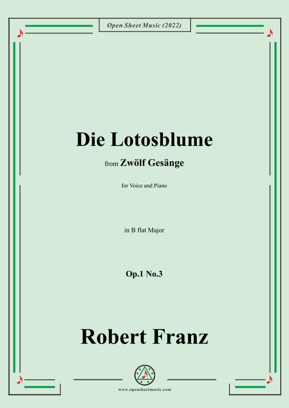 Franz-Die Lotosblume,in B flat Major,Op.1 No.3,from Zwolf Gesange (arr. OSM Press)