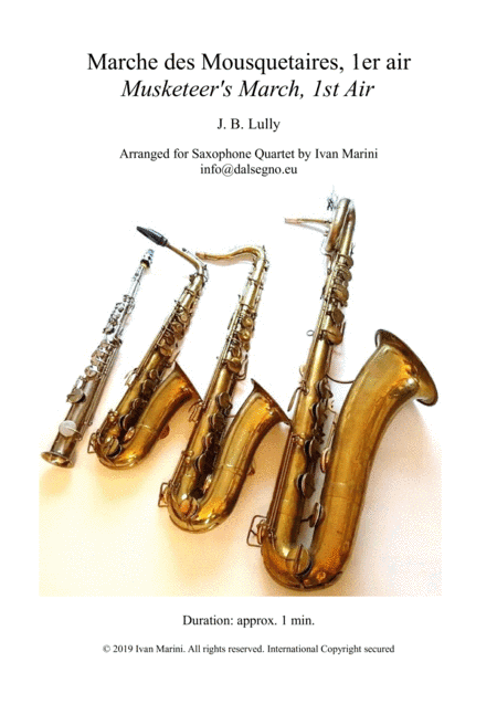 MARCHE DES MOSQUETAIRES (Musketeer's March) - by J. B. Lully - for Saxophone Quartet (arr. Ivan Marini)